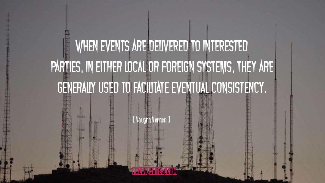 Events quotes by Vaughn Vernon