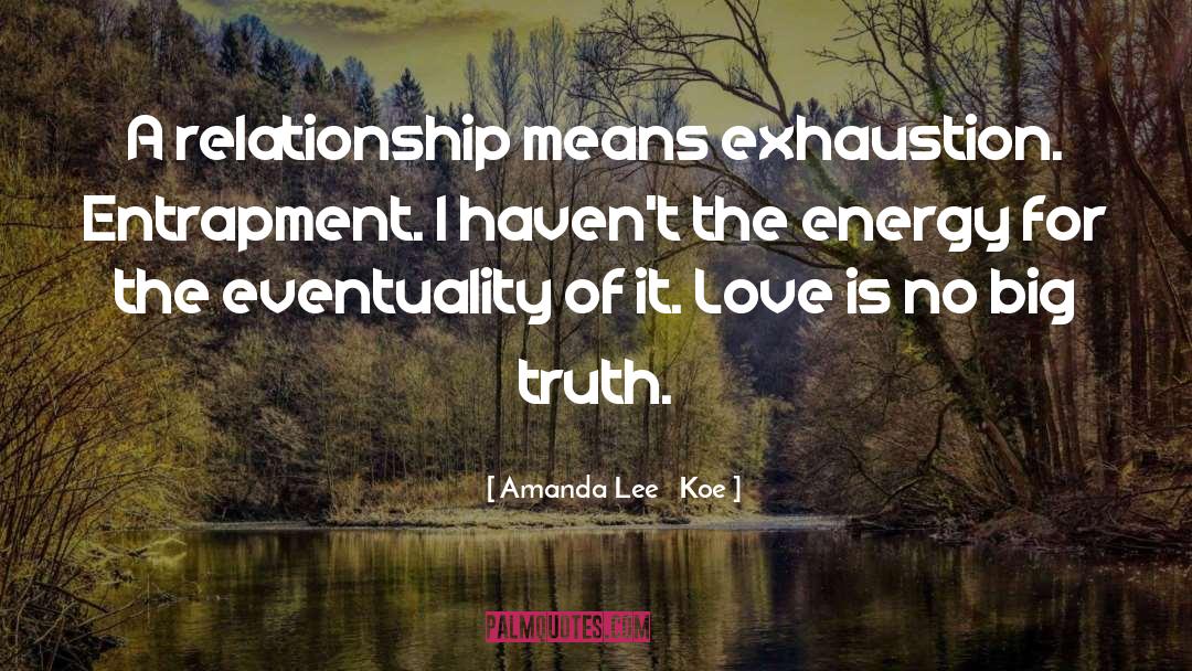 Eventuality quotes by Amanda Lee   Koe