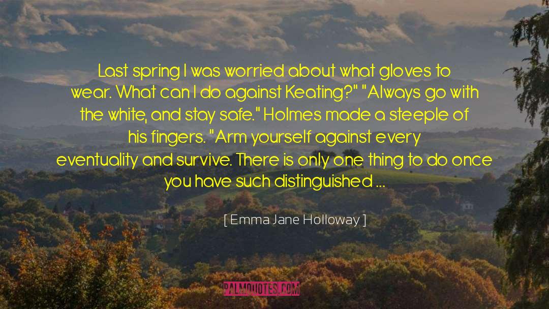Eventuality quotes by Emma Jane Holloway