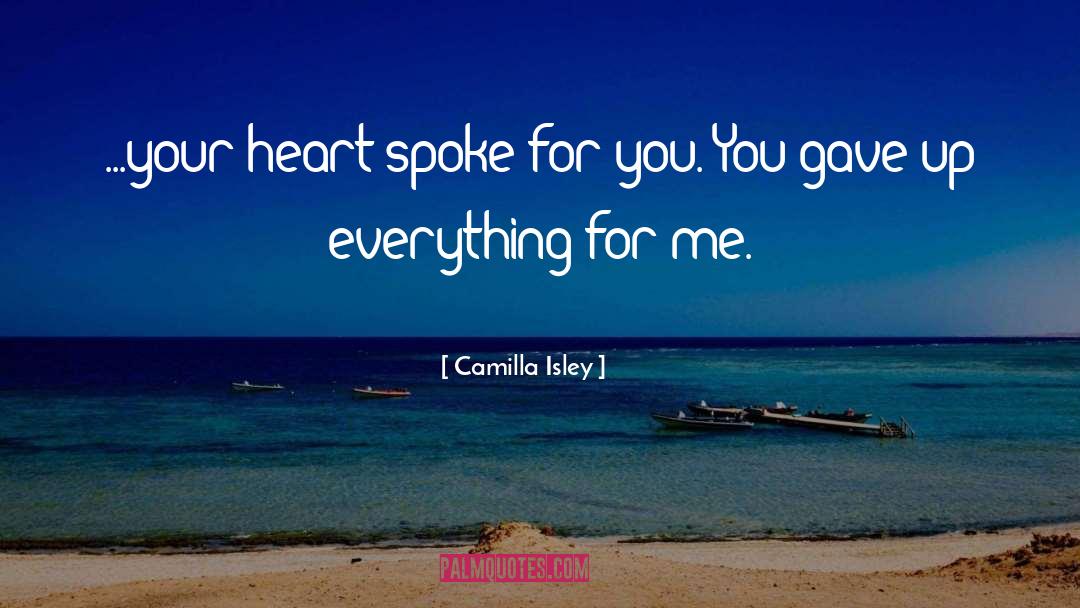 Ever Heart Touching quotes by Camilla Isley