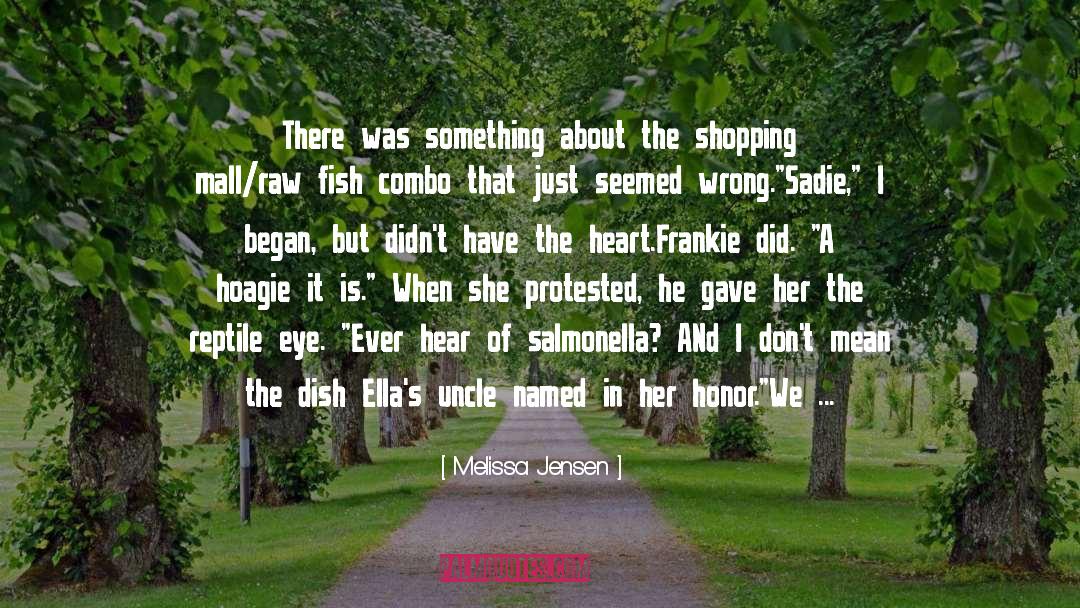Ever Heart Touching quotes by Melissa Jensen