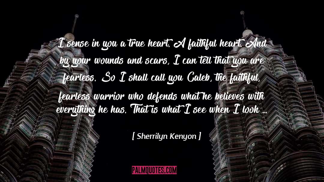 Ever Heart Touching quotes by Sherrilyn Kenyon