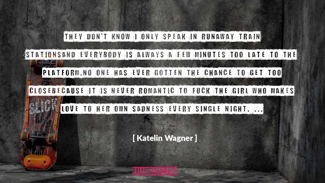 Ever Heart Touching quotes by Katelin Wagner