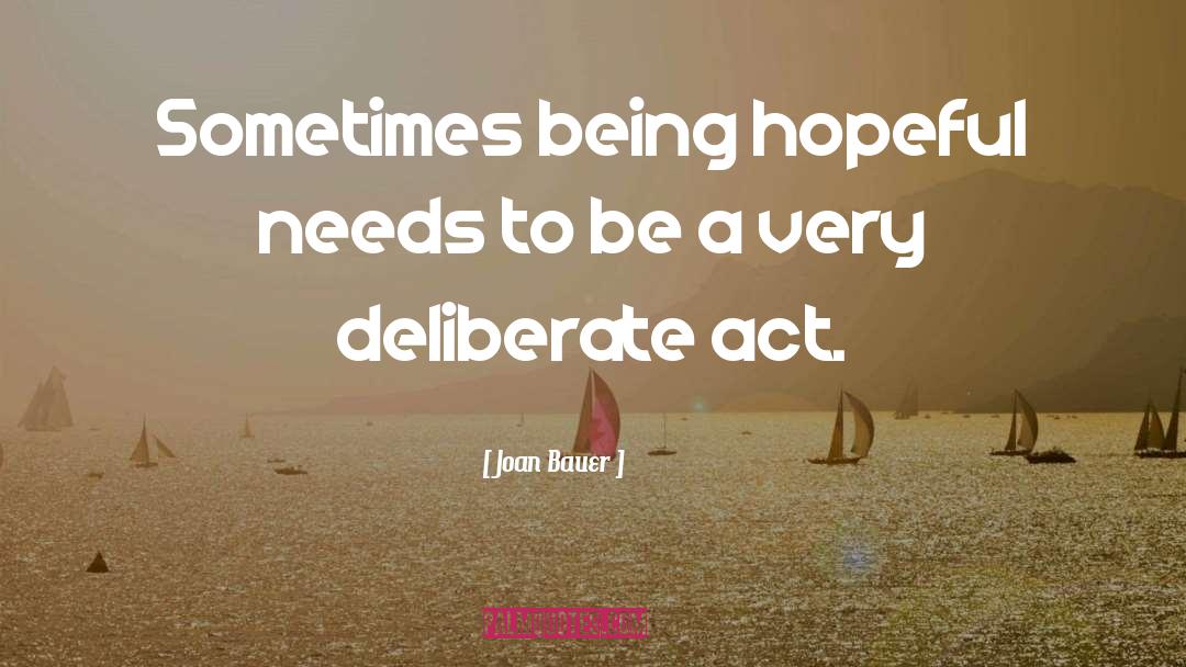 Ever Hopeful quotes by Joan Bauer