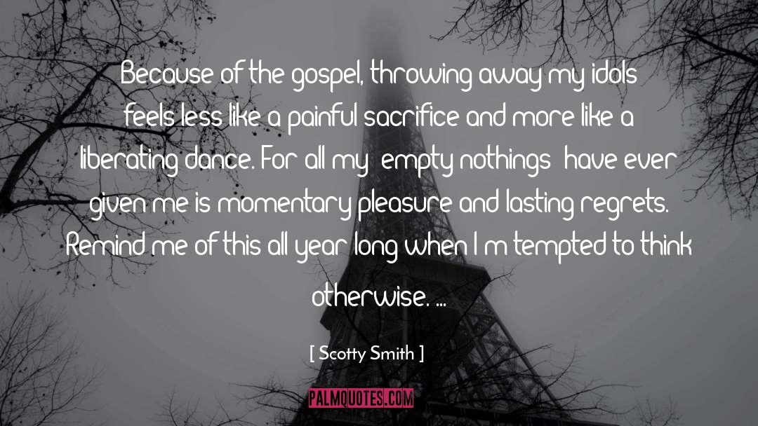 Ever Lasting Life quotes by Scotty Smith