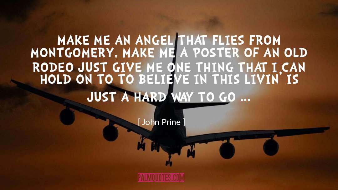Ever Montgomery quotes by John Prine