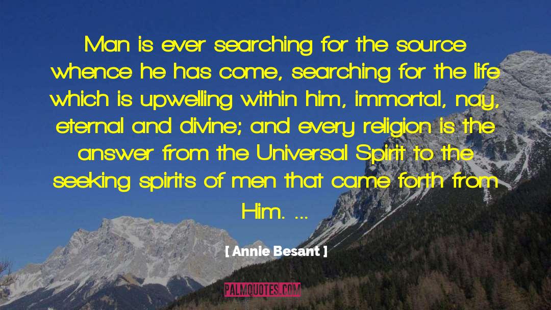 Ever Searching quotes by Annie Besant