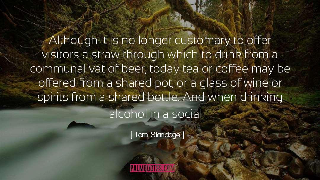 Everclear Alcohol quotes by Tom Standage