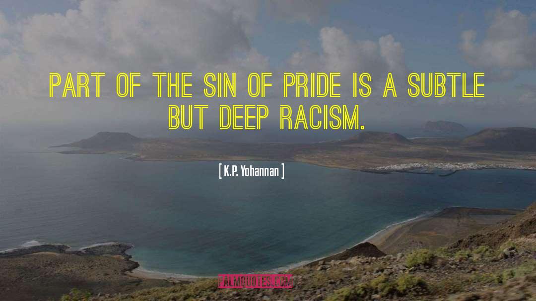 Everday Racism quotes by K.P. Yohannan