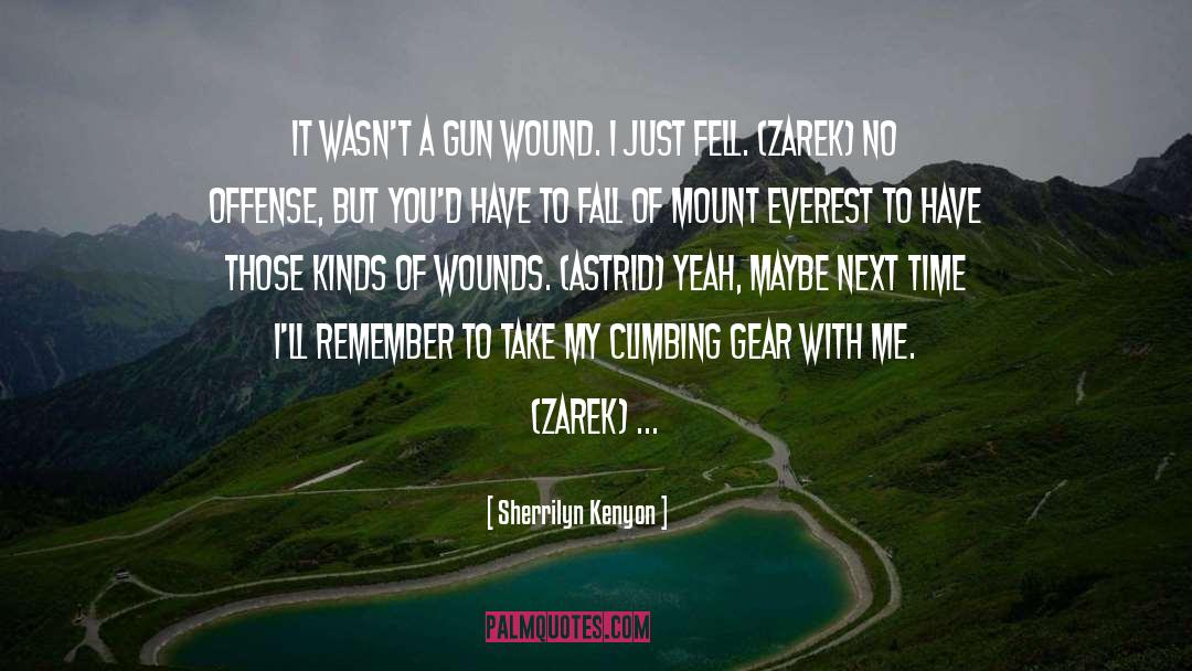 Everest quotes by Sherrilyn Kenyon