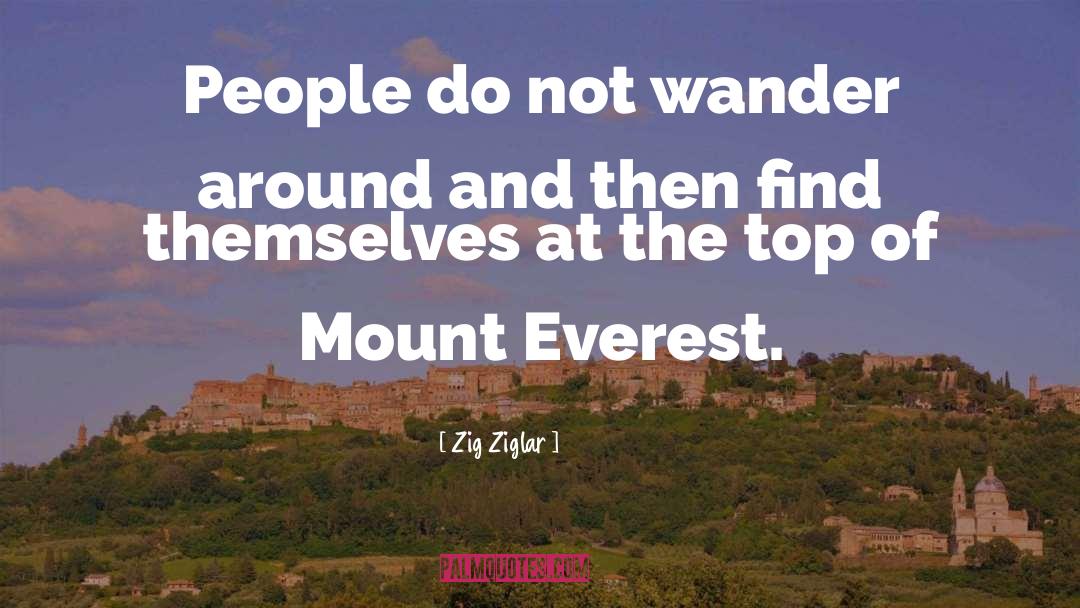 Everest quotes by Zig Ziglar