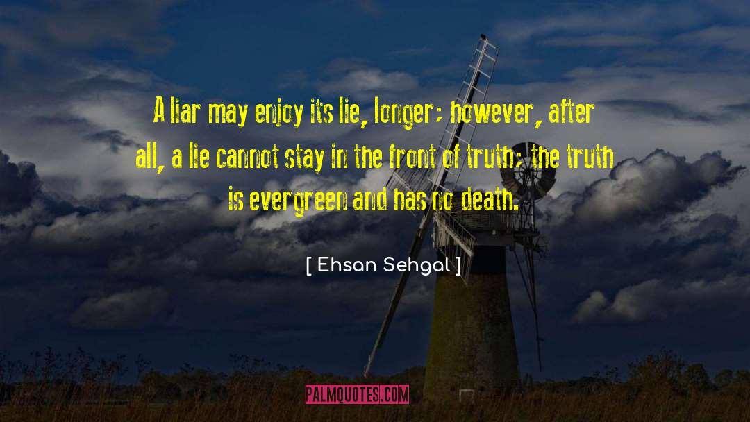 Evergreen quotes by Ehsan Sehgal