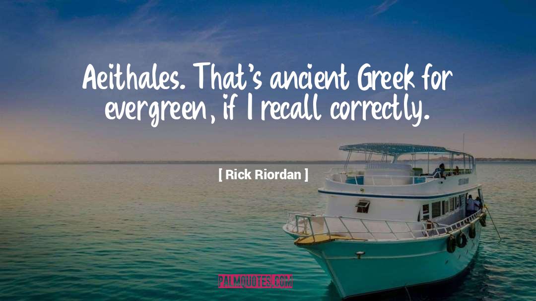 Evergreen quotes by Rick Riordan