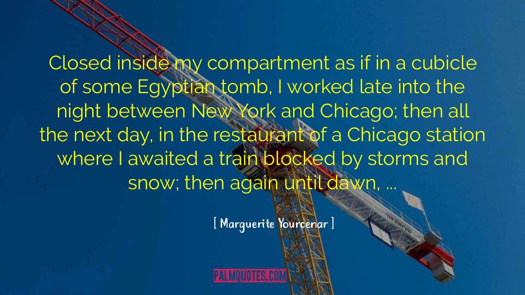 Evergreens Restaurant quotes by Marguerite Yourcenar