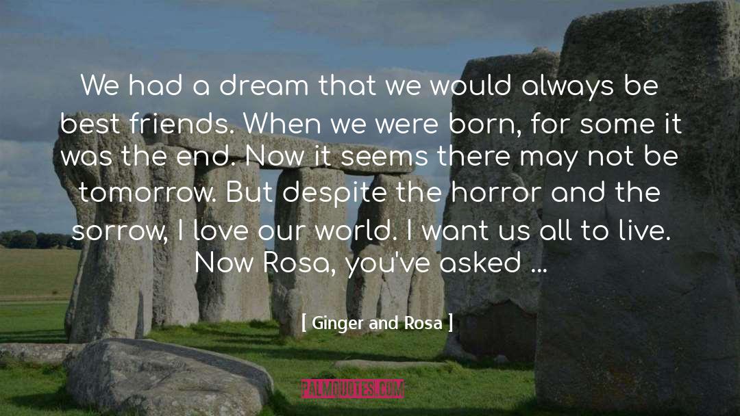 Everlasting Love quotes by Ginger And Rosa