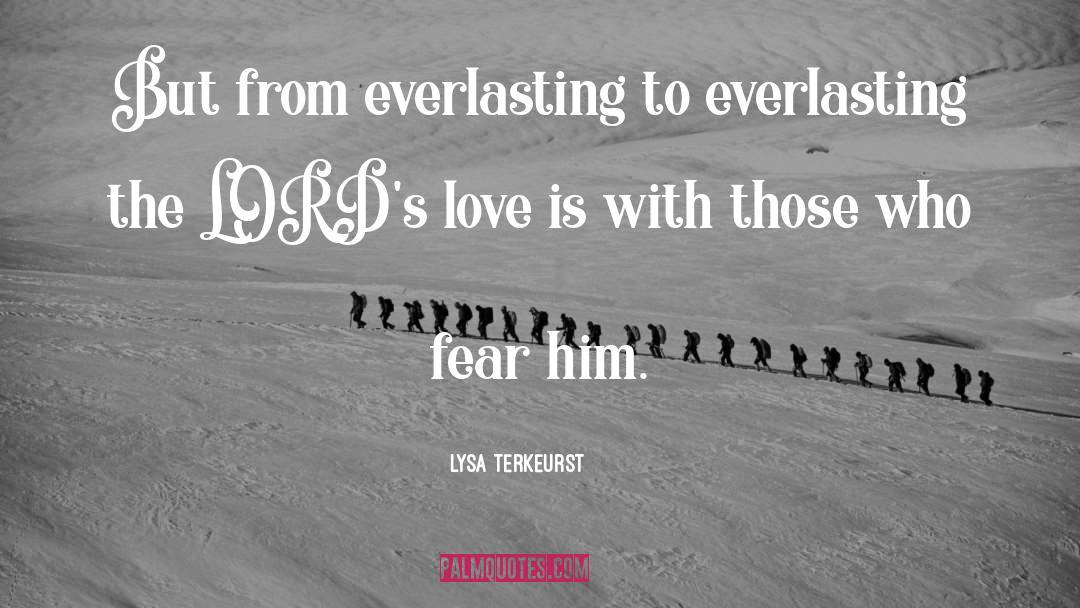 Everlasting quotes by Lysa TerKeurst