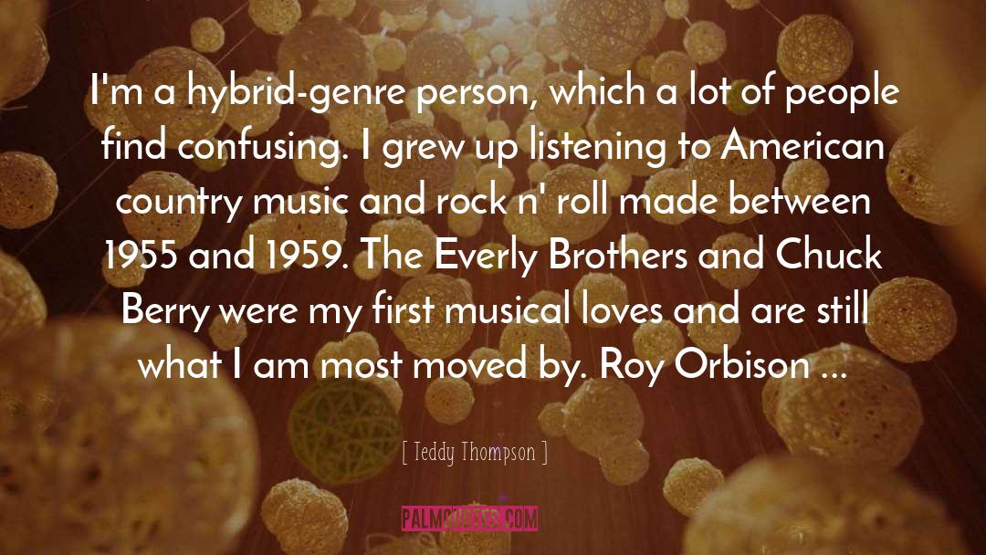 Everly Brothers quotes by Teddy Thompson