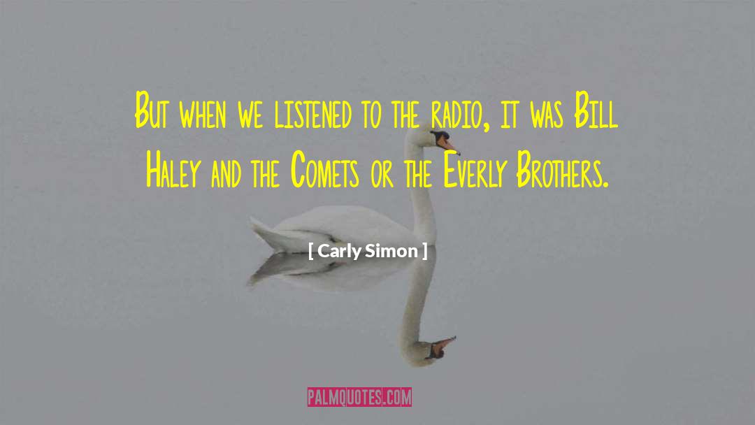 Everly quotes by Carly Simon