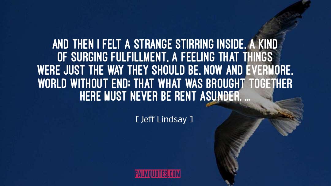 Evermore quotes by Jeff Lindsay