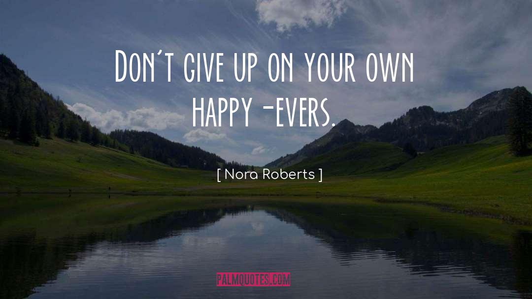 Evers quotes by Nora Roberts