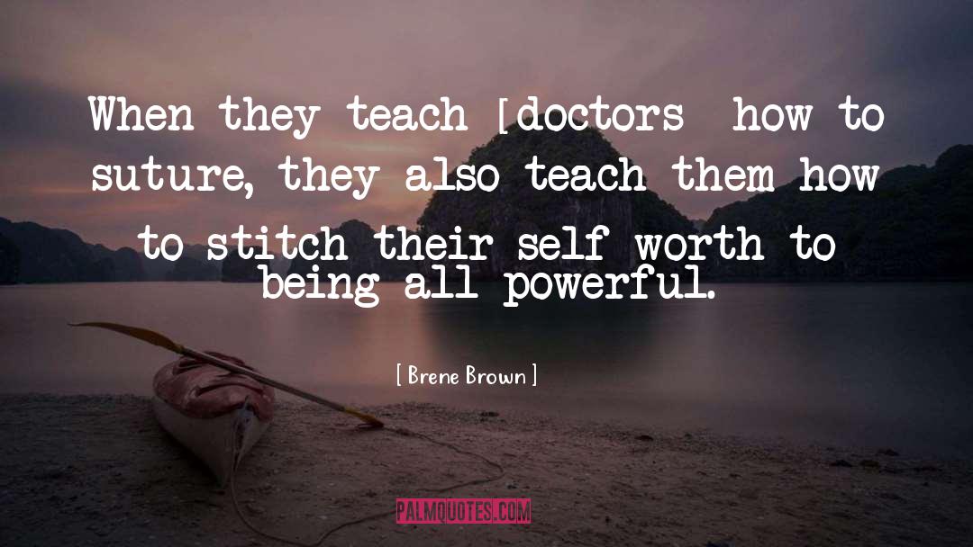 Everting Suture quotes by Brene Brown