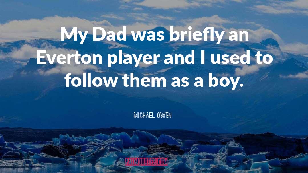 Everton quotes by Michael Owen