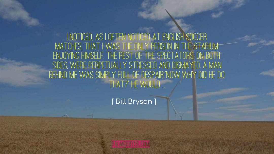 Everton quotes by Bill Bryson