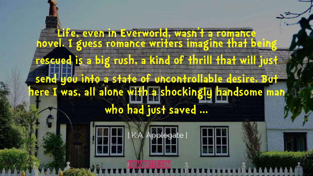 Everworld quotes by K.A. Applegate