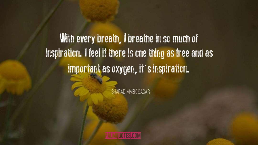 Every Breath quotes by Sharad Vivek Sagar