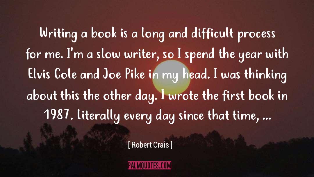 Every Day quotes by Robert Crais