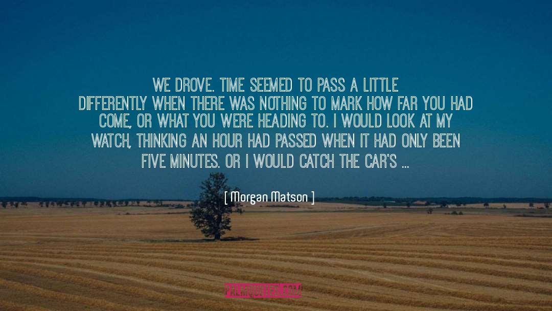 Every Fifteen Minutes quotes by Morgan Matson