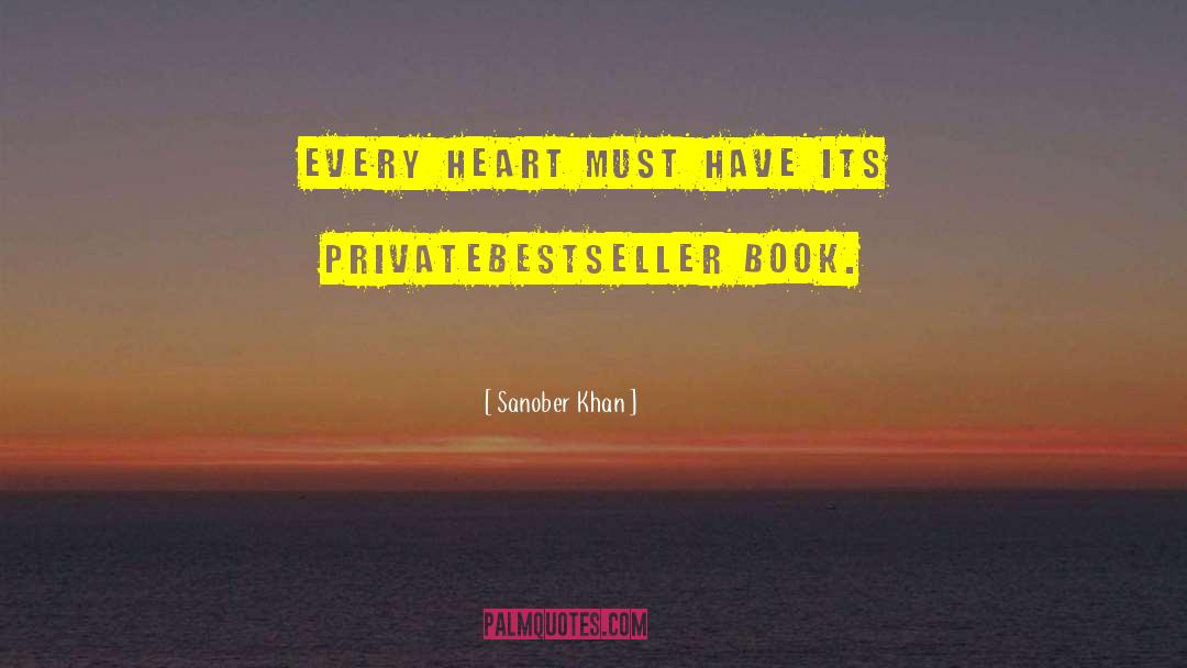 Every Heart quotes by Sanober Khan