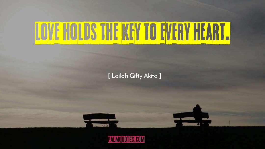 Every Heart quotes by Lailah Gifty Akita