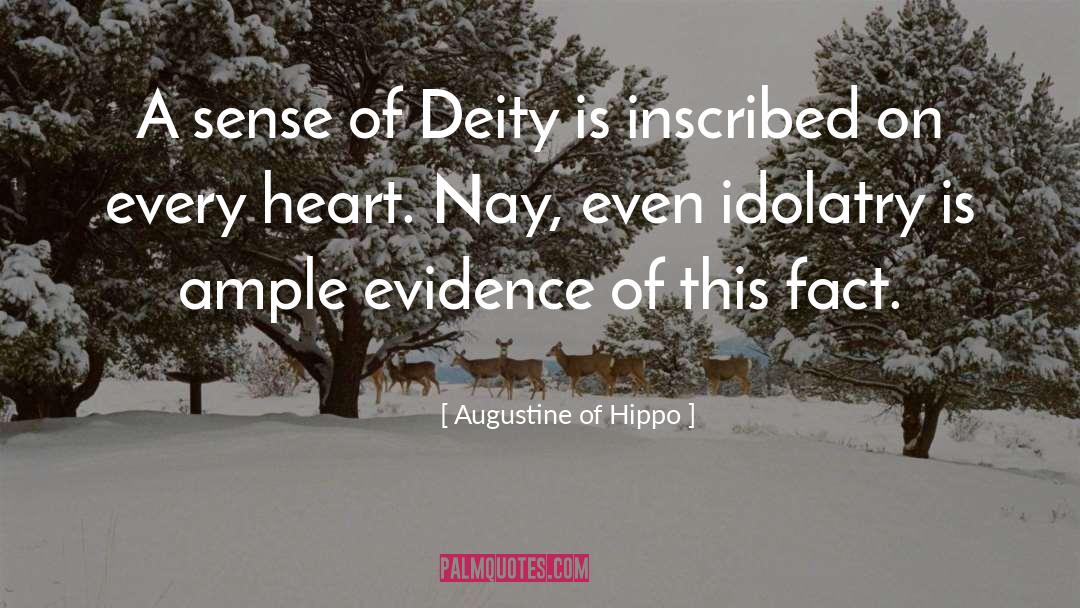 Every Heart quotes by Augustine Of Hippo