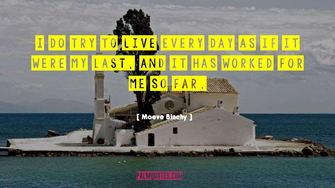 Every Last Drop quotes by Maeve Binchy