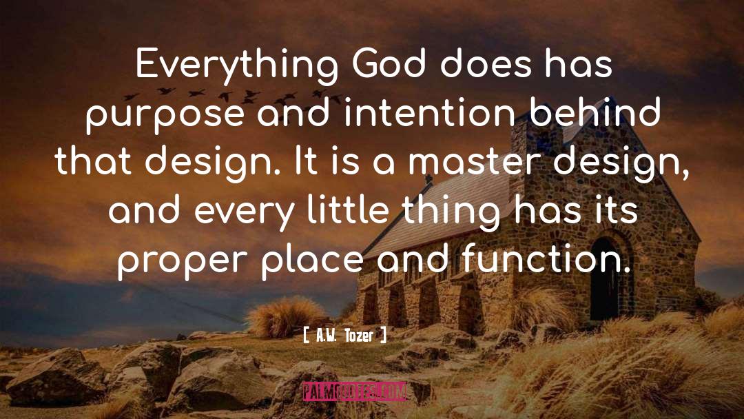 Every Little Thing quotes by A.W. Tozer