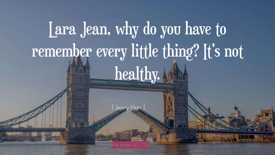 Every Little Thing quotes by Jenny Han