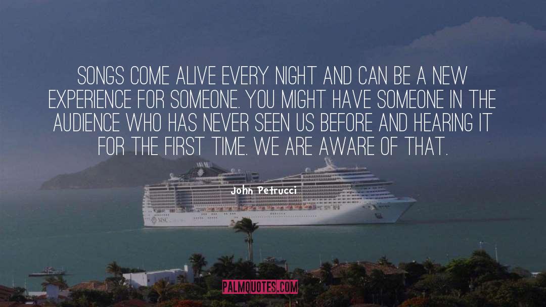 Every Night quotes by John Petrucci
