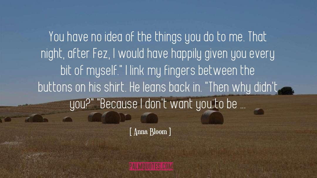 Every Romantic Movie quotes by Anna Bloom