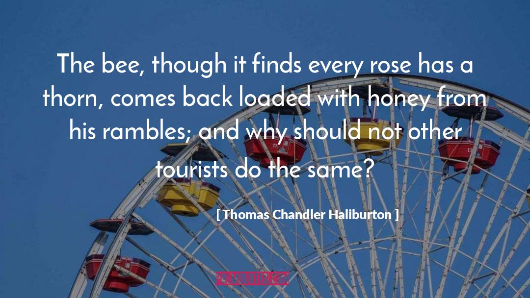 Every Rose Has Poetry quotes by Thomas Chandler Haliburton