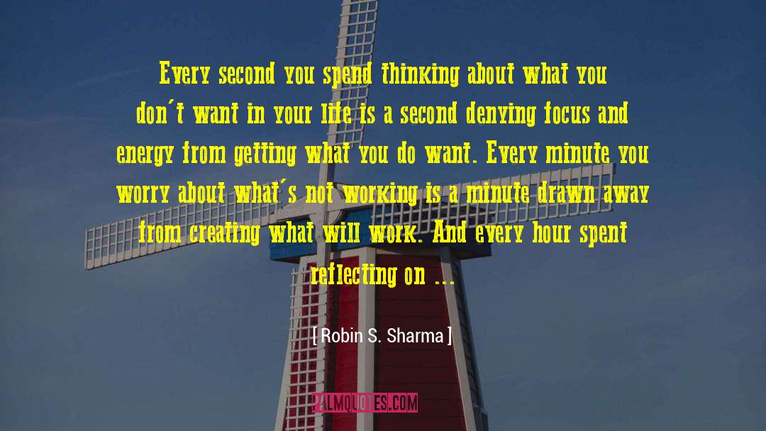 Every Second quotes by Robin S. Sharma