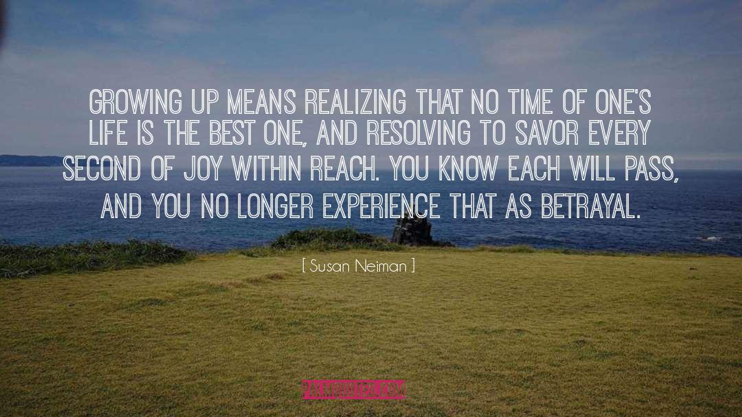 Every Second quotes by Susan Neiman