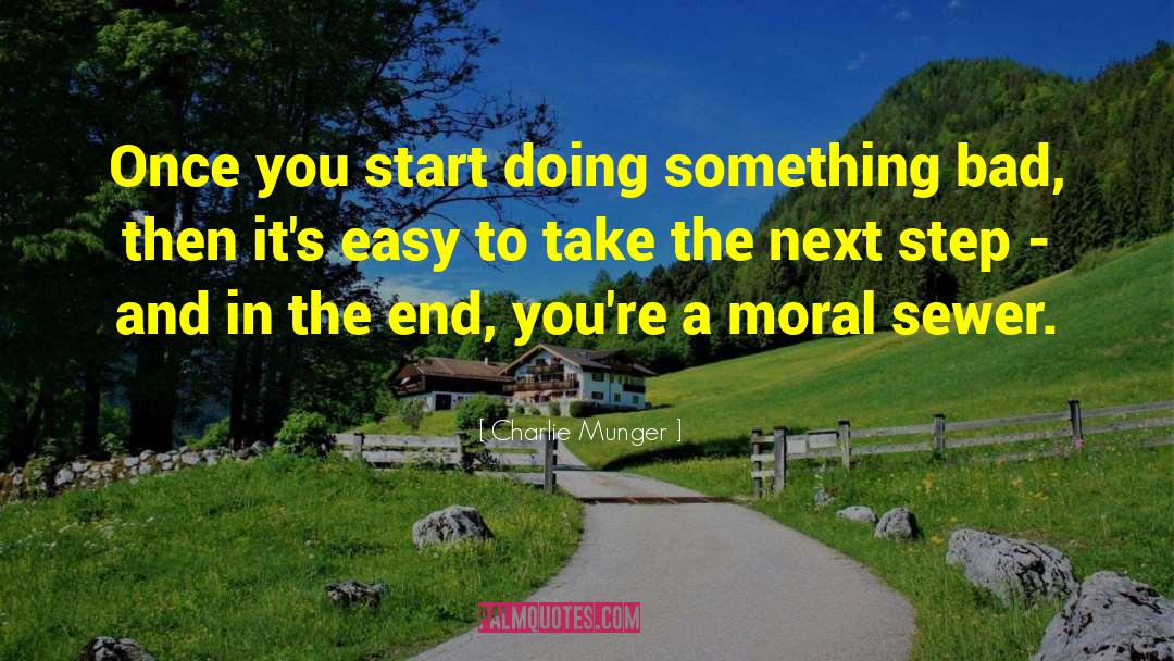 Every Step You Take quotes by Charlie Munger