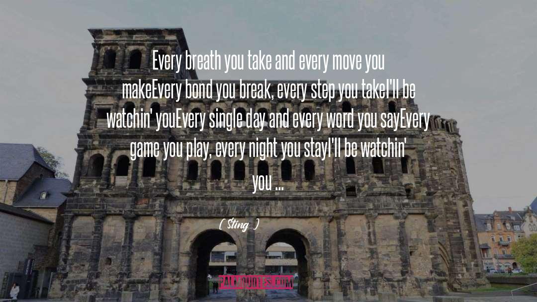 Every Step You Take quotes by Sting