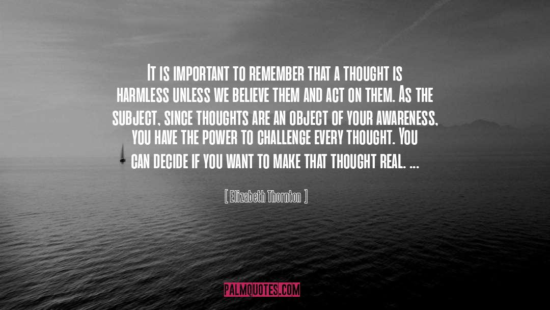 Every Thought quotes by Elizabeth Thornton