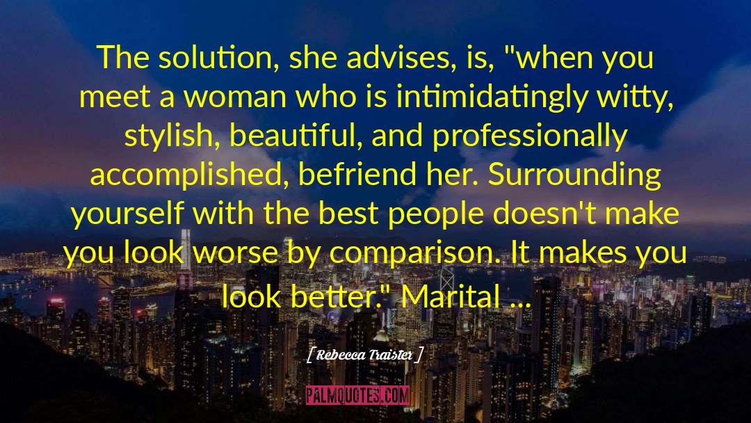 Every Woman Is Beautiful quotes by Rebecca Traister