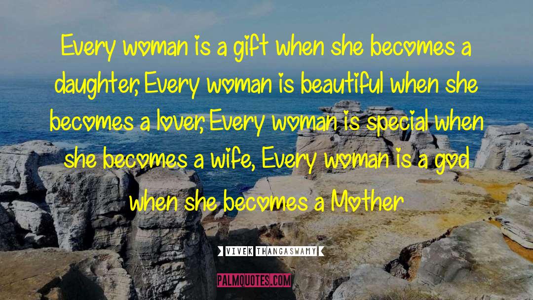 Every Woman Is Beautiful quotes by Vivek Thangaswamy