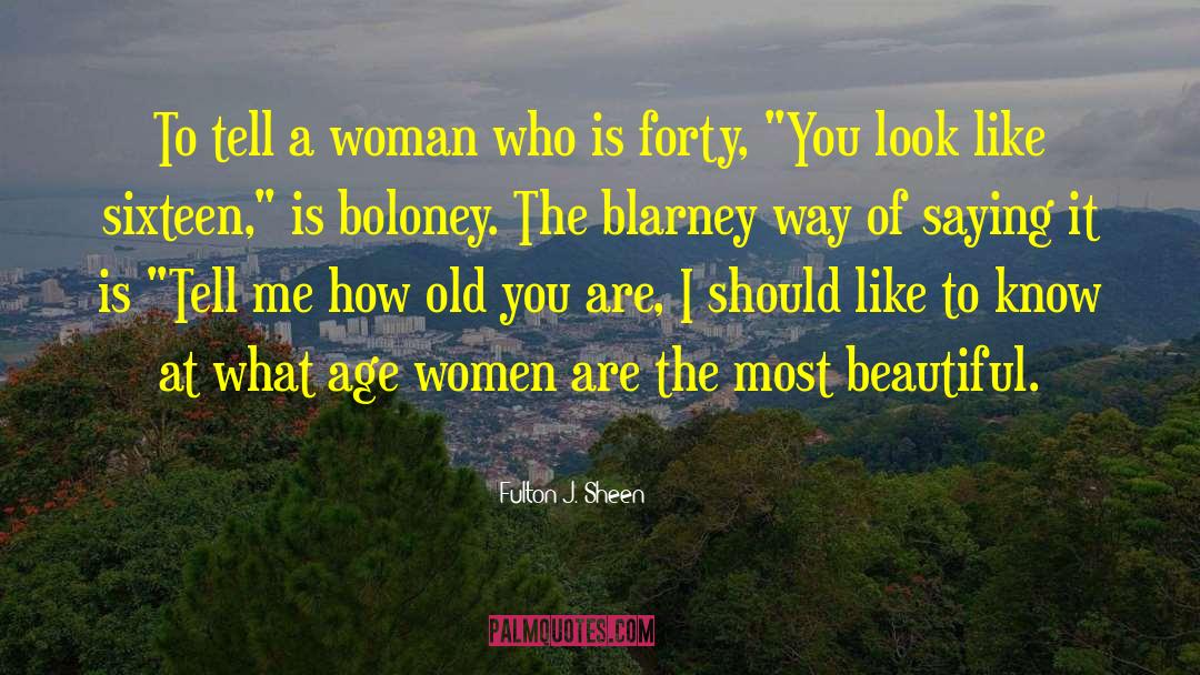 Every Woman Is Beautiful quotes by Fulton J. Sheen