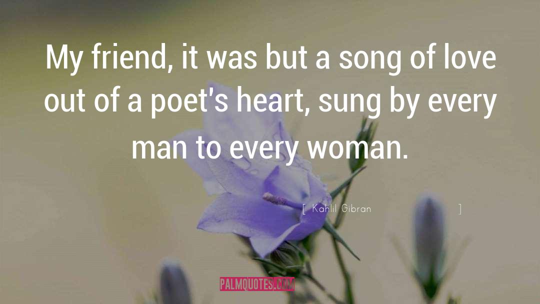 Every Woman quotes by Kahlil Gibran