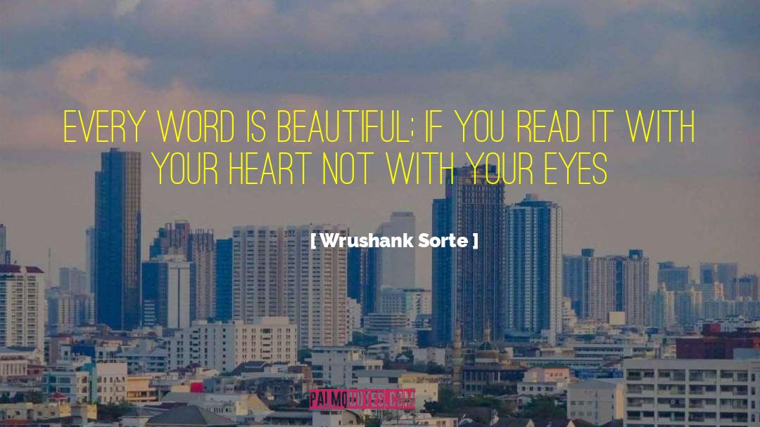 Every Word quotes by Wrushank Sorte